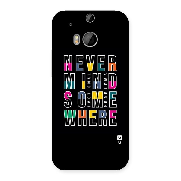 Nevermind Somewhere Back Case for HTC One M8