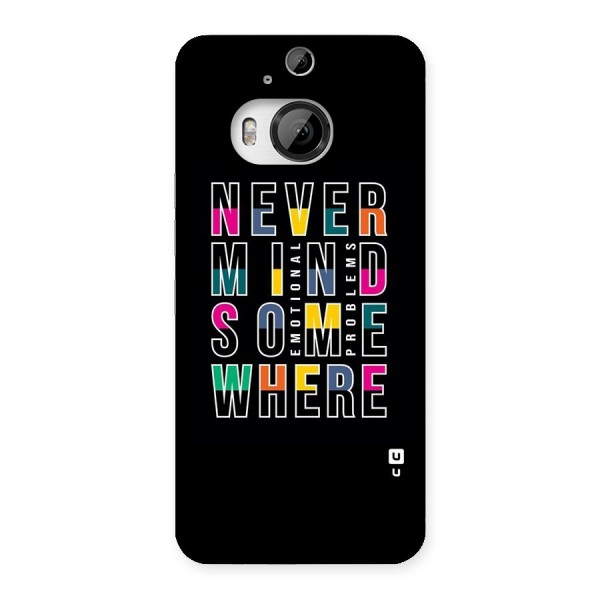 Nevermind Somewhere Back Case for HTC One M9 Plus