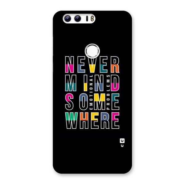 Nevermind Somewhere Back Case for Honor 8