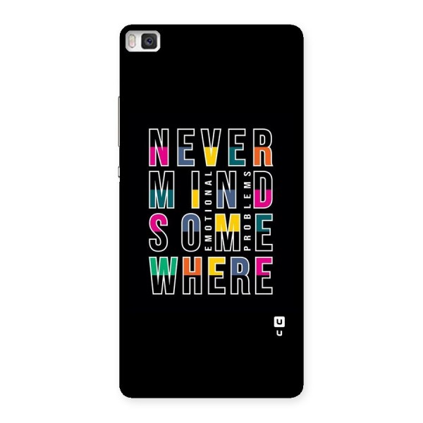 Nevermind Somewhere Back Case for Huawei P8