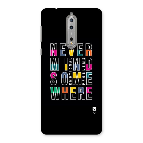 Nevermind Somewhere Back Case for Nokia 8
