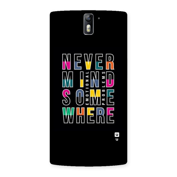 Nevermind Somewhere Back Case for One Plus One
