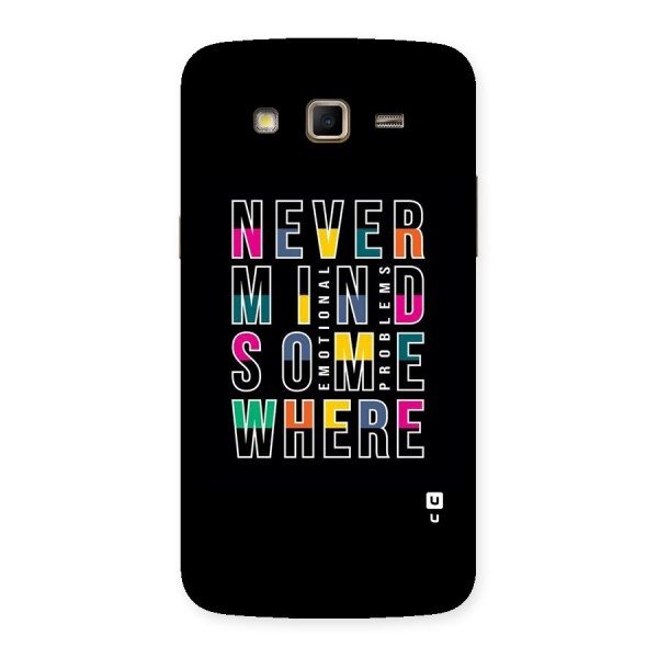 Nevermind Somewhere Back Case for Samsung Galaxy Grand 2