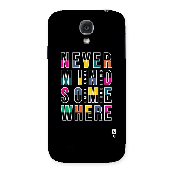 Nevermind Somewhere Back Case for Samsung Galaxy S4