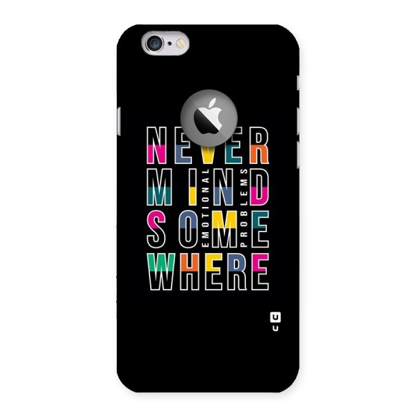 Nevermind Somewhere Back Case for iPhone 6 Logo Cut