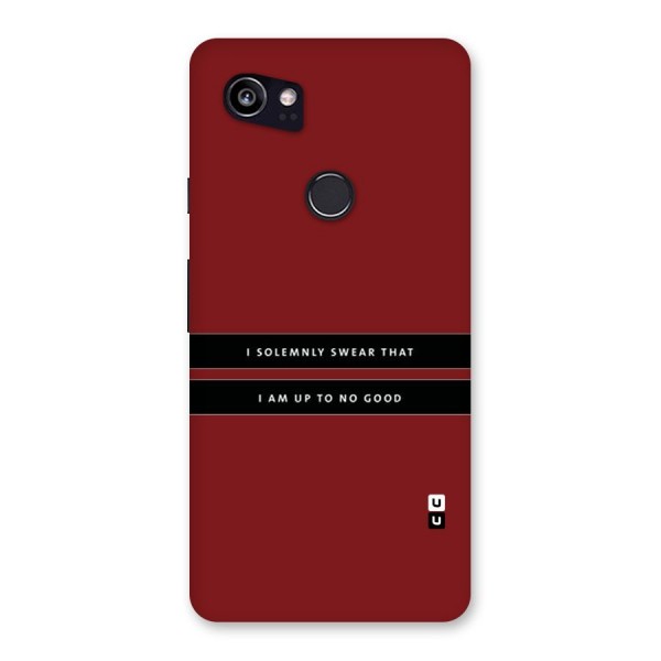 No Good Swear Back Case for Google Pixel 2 XL