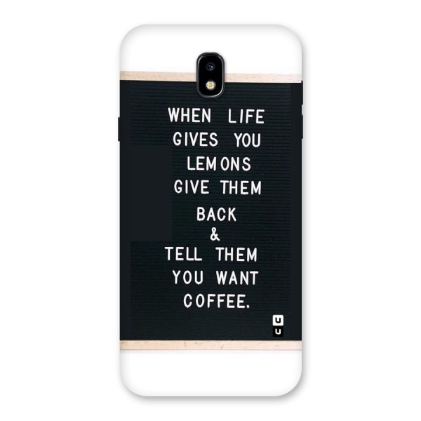 No Lemon Only Coffee Back Case for Galaxy J7 Pro