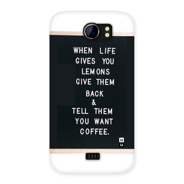 No Lemon Only Coffee Back Case for Micromax Canvas 2 A110