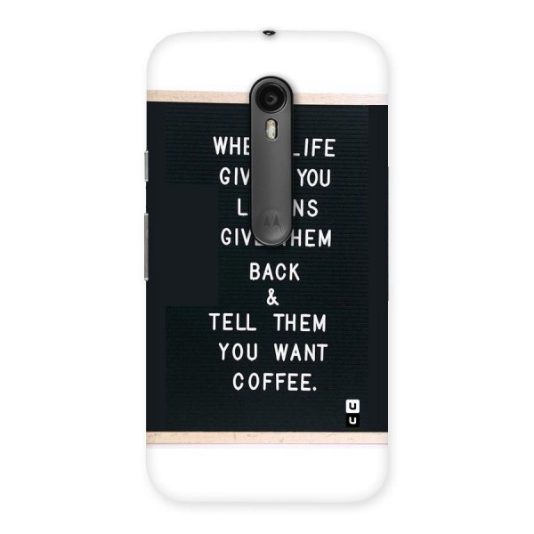 No Lemon Only Coffee Back Case for Moto G3