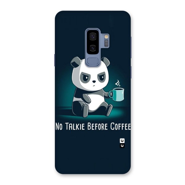 No Talkie Before Coffee Back Case for Galaxy S9 Plus