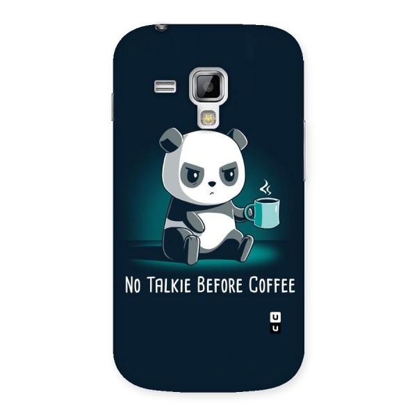No Talkie Before Coffee Back Case for Galaxy S Duos