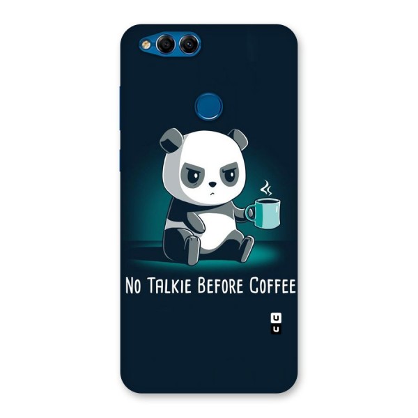 No Talkie Before Coffee Back Case for Honor 7X