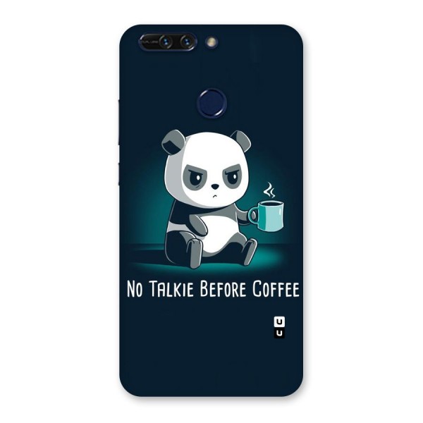No Talkie Before Coffee Back Case for Honor 8 Pro
