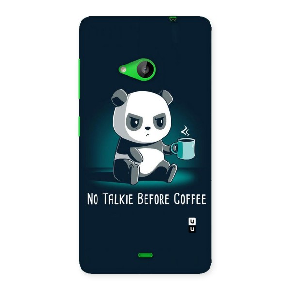 No Talkie Before Coffee Back Case for Lumia 535