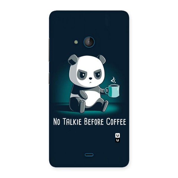 No Talkie Before Coffee Back Case for Lumia 540