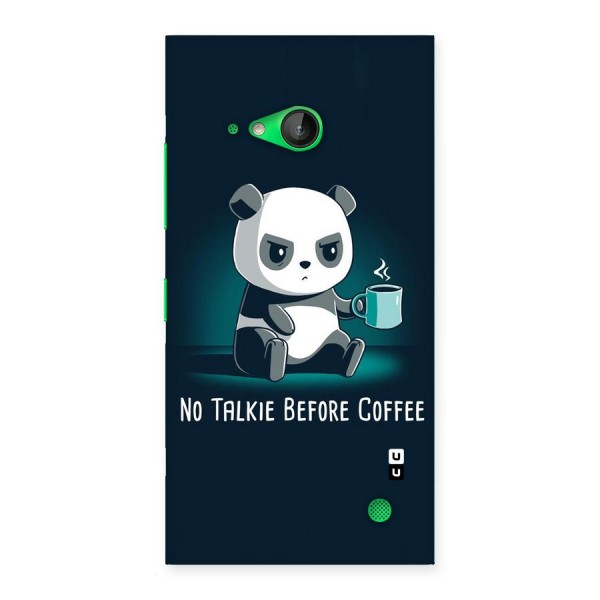 No Talkie Before Coffee Back Case for Lumia 730