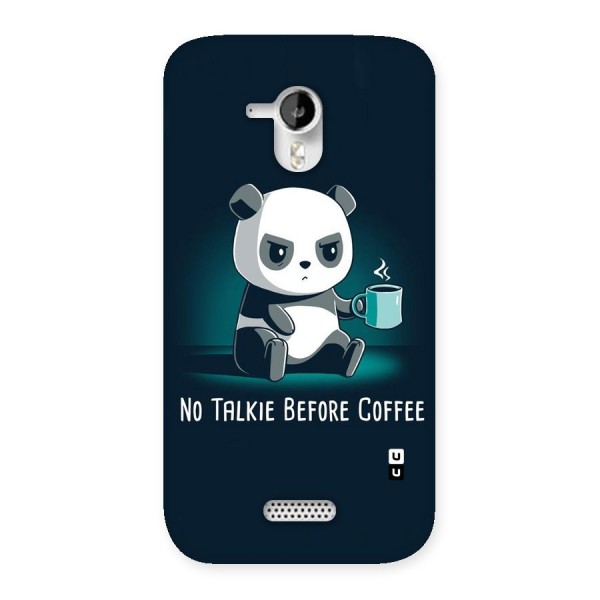 No Talkie Before Coffee Back Case for Micromax Canvas HD A116