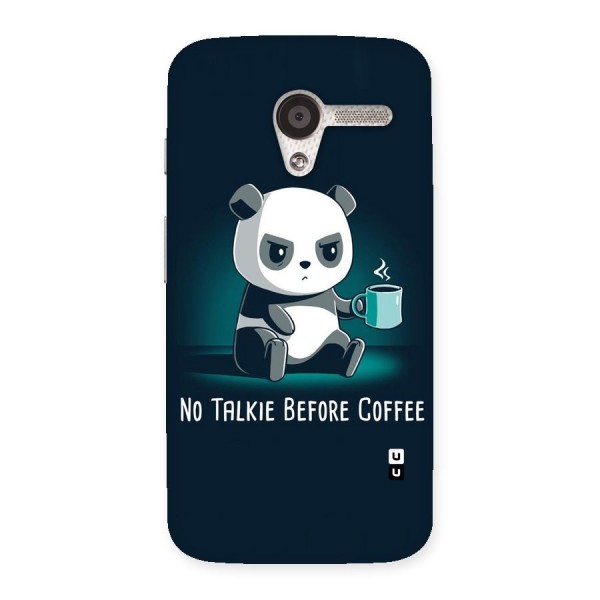 No Talkie Before Coffee Back Case for Moto X