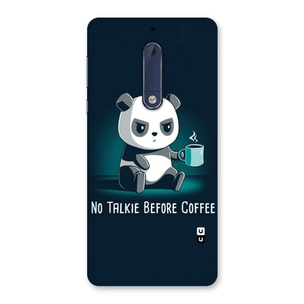 No Talkie Before Coffee Back Case for Nokia 5
