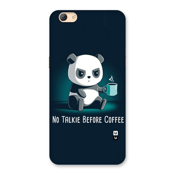 No Talkie Before Coffee Back Case for Oppo F3 Plus