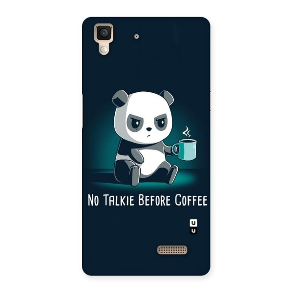 No Talkie Before Coffee Back Case for Oppo R7