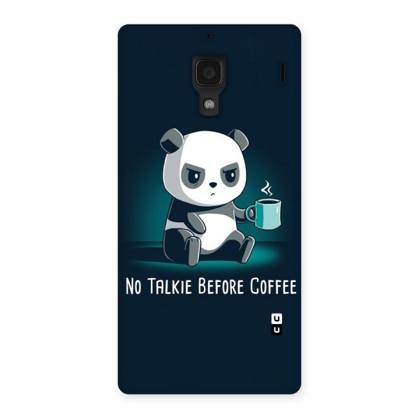 No Talkie Before Coffee Back Case for Redmi 1S