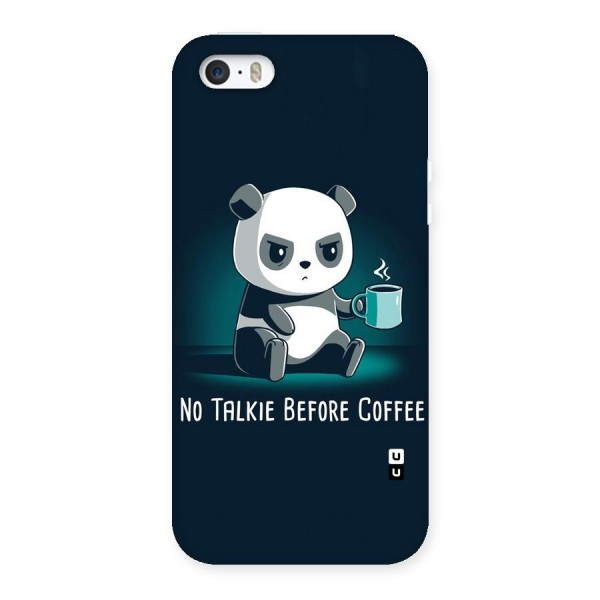 No Talkie Before Coffee Back Case for iPhone SE