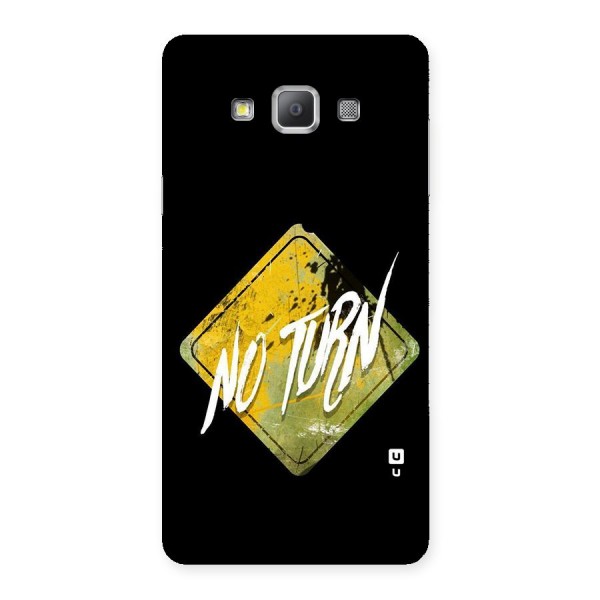 No Turn Back Case for Galaxy A7