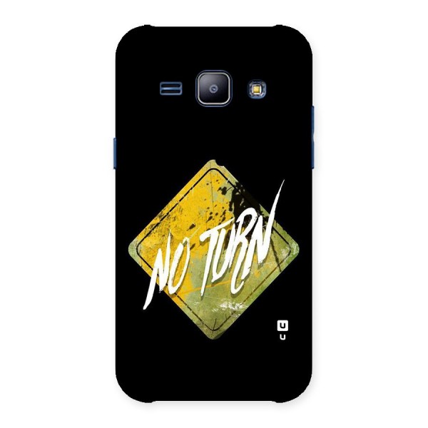 No Turn Back Case for Galaxy J1