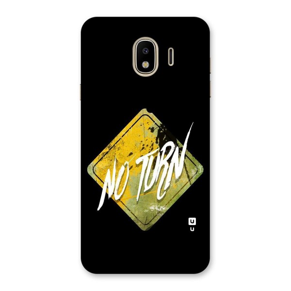 No Turn Back Case for Galaxy J4