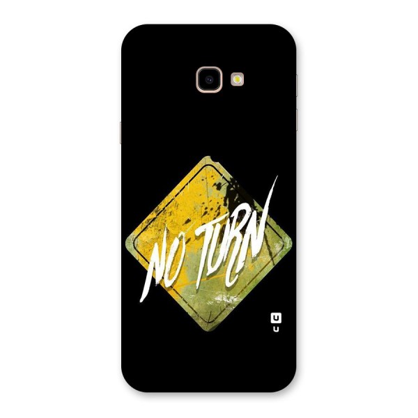No Turn Back Case for Galaxy J4 Plus