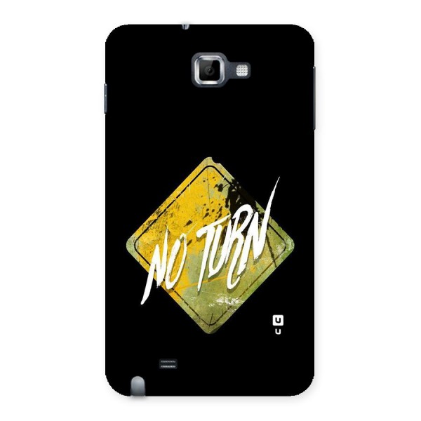 No Turn Back Case for Galaxy Note
