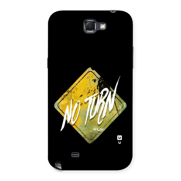 No Turn Back Case for Galaxy Note 2