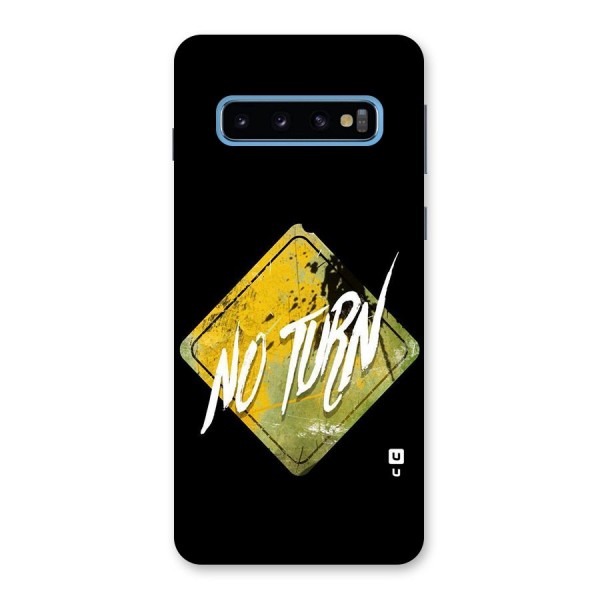 No Turn Back Case for Galaxy S10