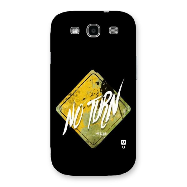 No Turn Back Case for Galaxy S3