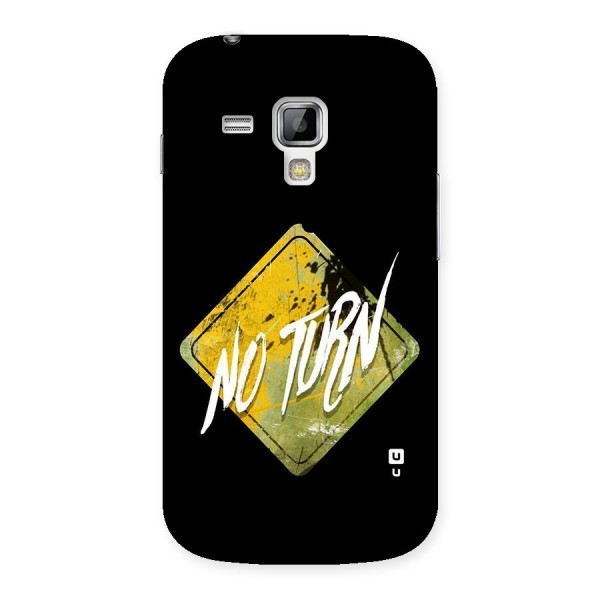 No Turn Back Case for Galaxy S Duos