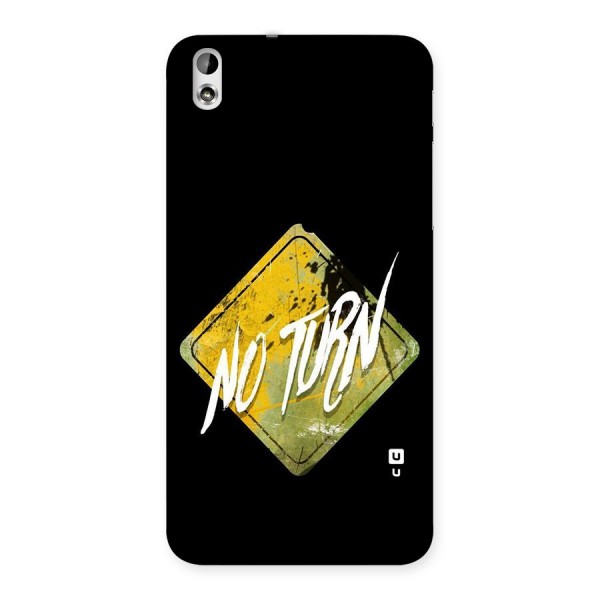 No Turn Back Case for HTC Desire 816