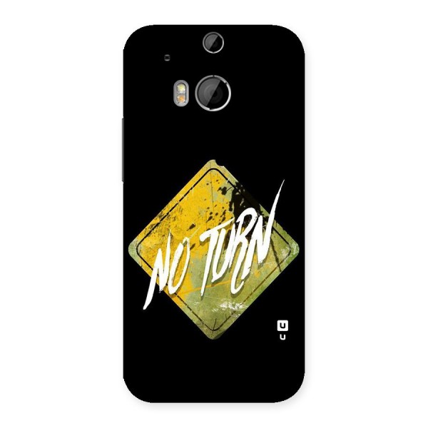 No Turn Back Case for HTC One M8
