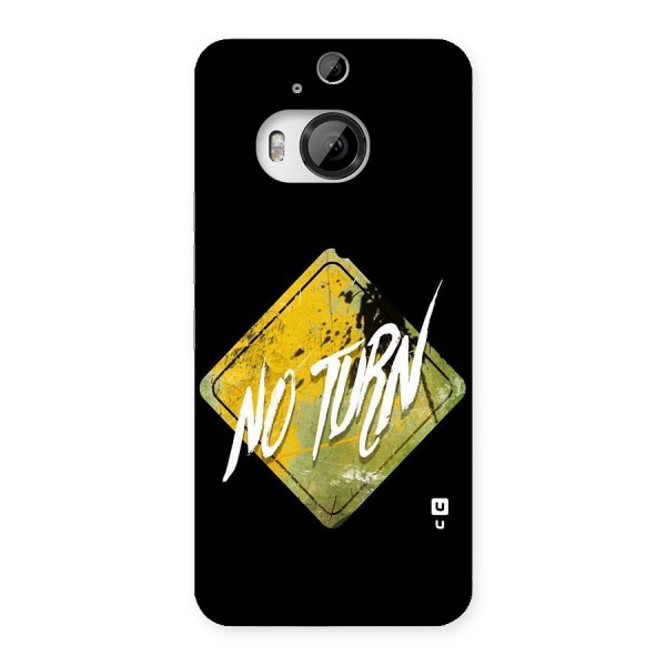 No Turn Back Case for HTC One M9 Plus