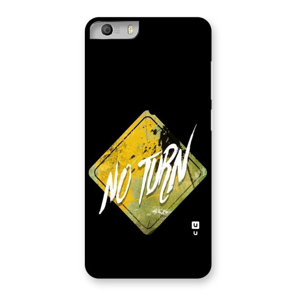 No Turn Back Case for Micromax Canvas Knight 2