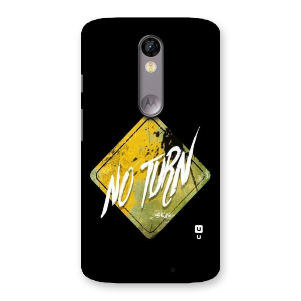 No Turn Back Case for Moto X Force