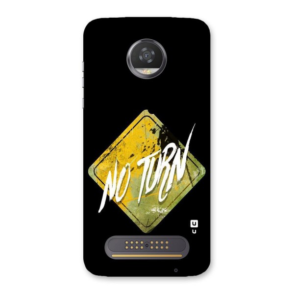 No Turn Back Case for Moto Z2 Play