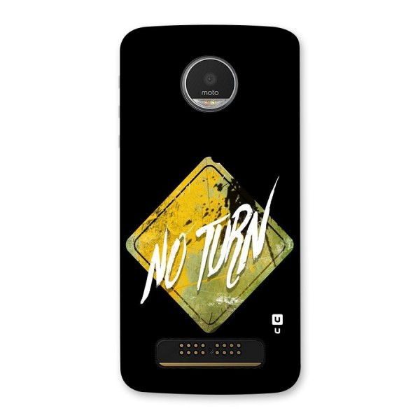 No Turn Back Case for Moto Z Play