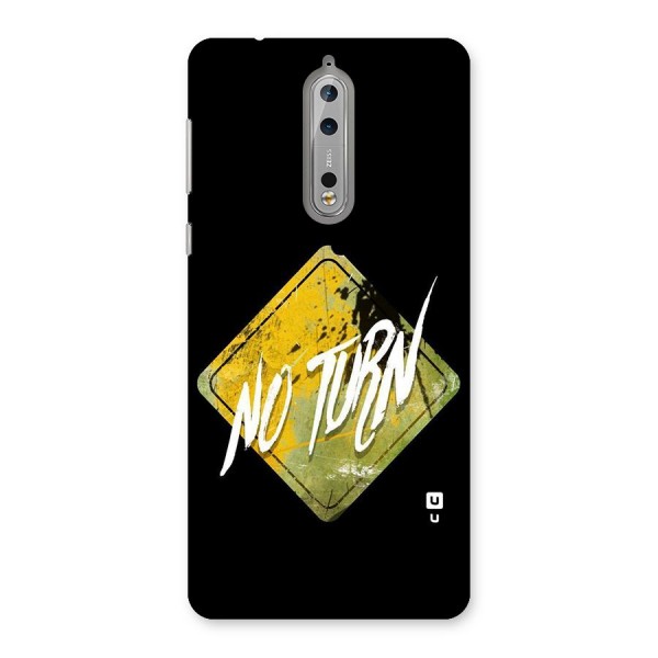 No Turn Back Case for Nokia 8