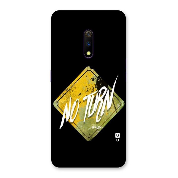 No Turn Back Case for Realme X