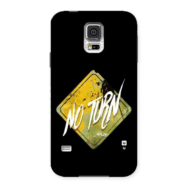 No Turn Back Case for Samsung Galaxy S5