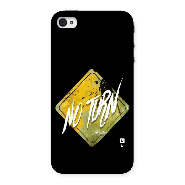 No Turn Back Case for iPhone 4 4s