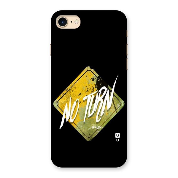 No Turn Back Case for iPhone 7