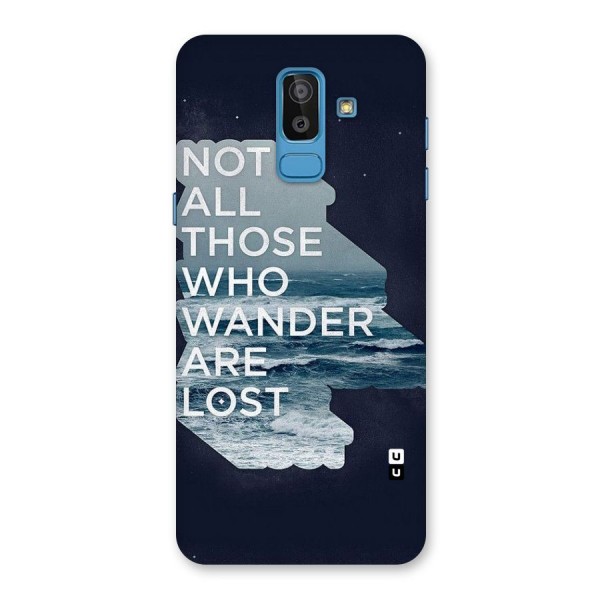 Not Lost Back Case for Galaxy J8