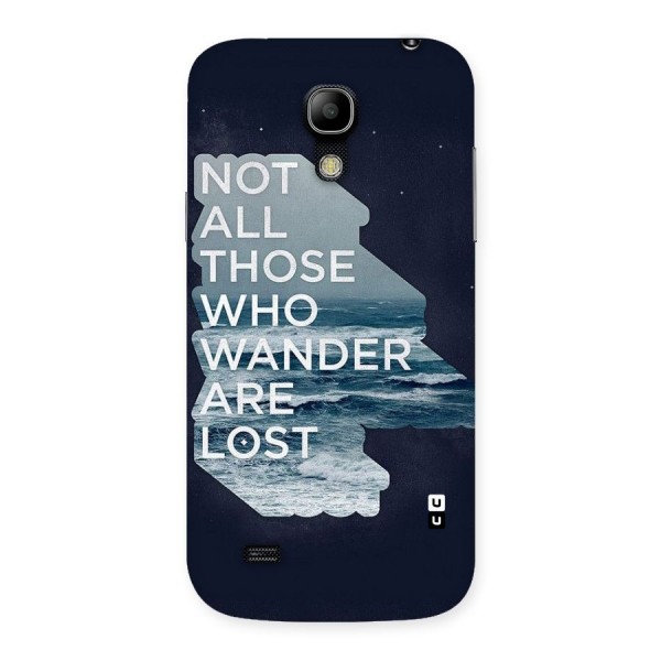 Not Lost Back Case for Galaxy S4 Mini